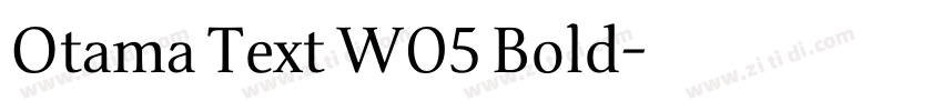Otama Text W05 Bold字体转换